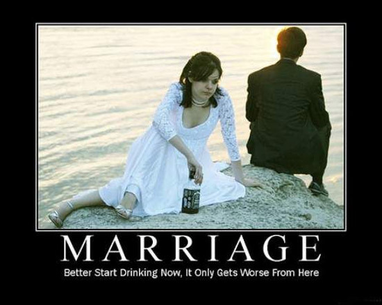 Funny newlywed photo with caption: Marriage, better start drinking now, it only gets worse from here.