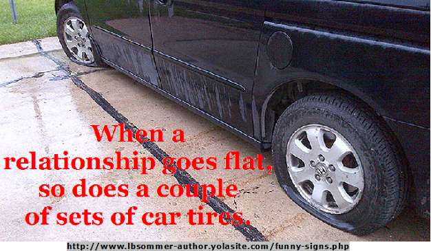 When a relationships goes flat, so does a couple of sets of car tires.