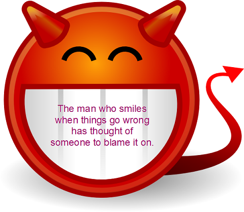 Funny devilish photo - The man who smiles when things go wrong has thought of someone to blame it on.