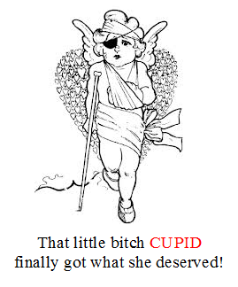 Funnyphoto of a beat up Cupid - That little bitch Cupid finally got what she deserved.